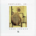 Crouch,chad - Portland Or - Music CD