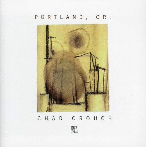 Crouch,chad - Portland Or - Music CD