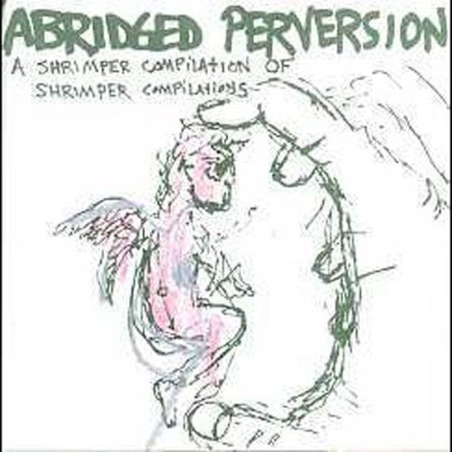 Abridged Perversion / Various - Abridged Perversion / Various - Music CD
