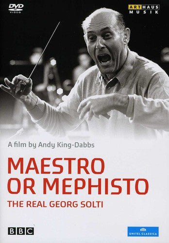 Solti / King-dabbs / Domingo / Gergiev - Maestro Or Mephisto: Real Georg Solti - DVD