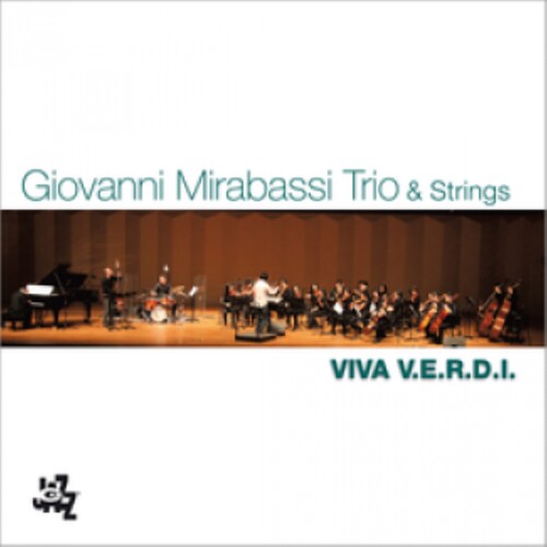 Mirabassi,giovanni Trio & Strings - Viva V.e.r.d.i. - Music CD