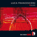 Francesconi / Monnaie Sym Orch / Ono - Ballata - Music CD