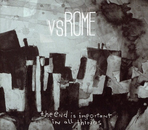 Vs.rome - End Is Important In All Things - Music CD