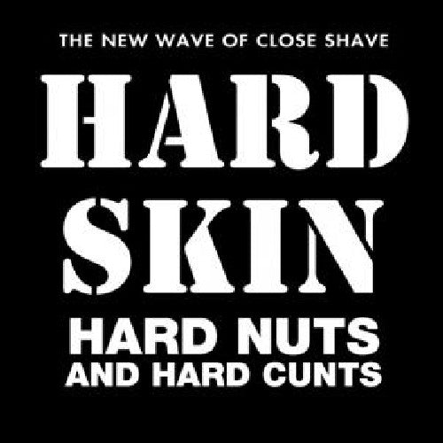 Hard Skin - Hard Nuts & Hard Cunts - Vinyl Record