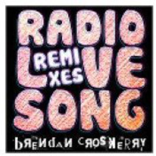 Croskerry,brendan - Radio Love Song-remix