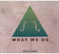 I'm Not A Band - What We Do