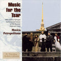 Musica Petropolitana - Music For The Tsar - Music CD