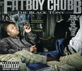 Fatboy Chubb - Black Tony - Music CD