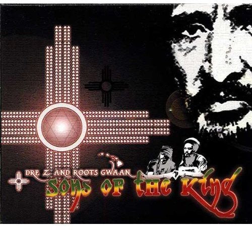 Dre Z & Roots Gwaan - Sons Of The King - Music CD