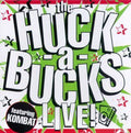 Huck-a-bucks - Huck A Bucks Live - Music CD
