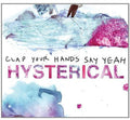 Clap Your Hands Say Yeah - Hysterical - Music CD