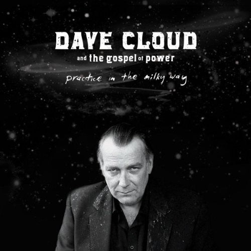 Cloud,dave & Gospel Of Power - Practice In The Milky Way - Vinyl Record