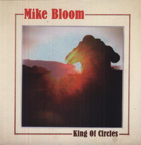 Bloom,mike - King Of Circles - Vinyl Record