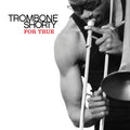 Trombone Shorty - For True - Music CD