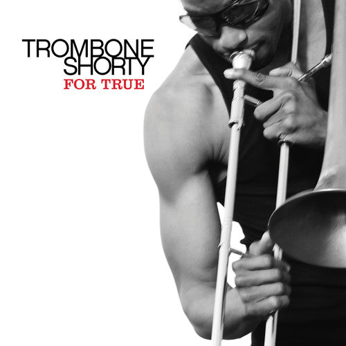 Trombone Shorty - For True - Music CD