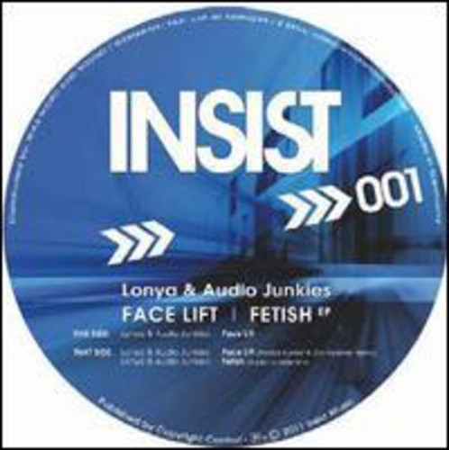 Lonya & Audio Junkies - Face Lift / Fetish - Vinyl Record