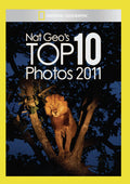 Nat Geo's Top 10 Photos Of 2011 - Nat Geo's Top 10 Photos Of 2011 - DVD