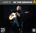 Sara K - In The Groove - Vinyl Record