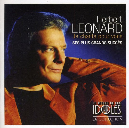 Leonard,herbert - Je Chante Pour Vous - Music CD