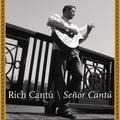 Cantu,rich - Senor Cantu - Music CD