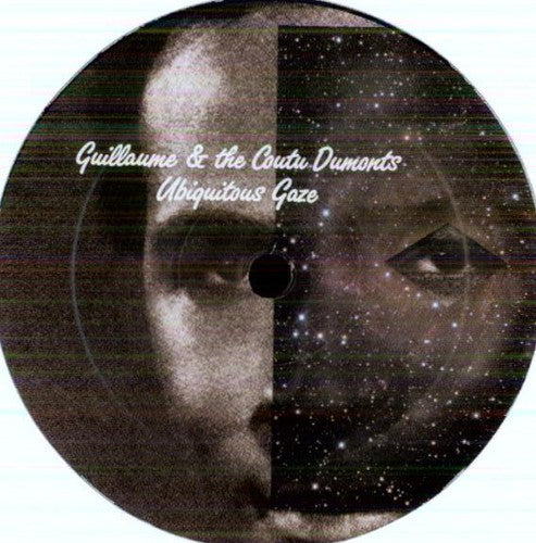 Guillaume & Coutu Dumonts - Ubiquitous Gaze - Vinyl Record
