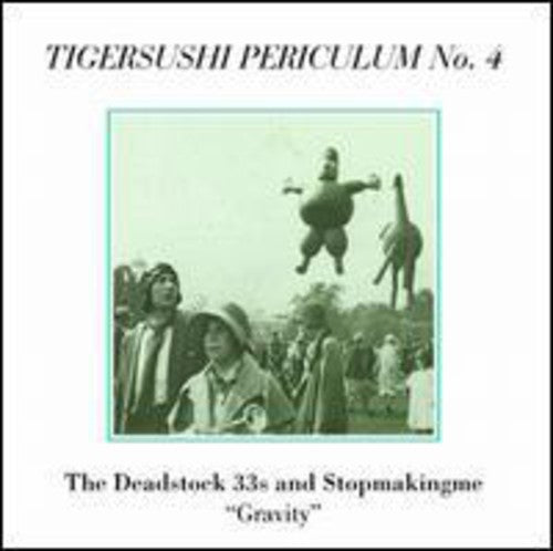 Deadstock 33s / Stopmakingme - Gravity - Vinyl Record