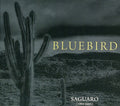 Bluebird - Saguaro - Music CD