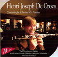 De Croes / Joseph / Vlad Weverbergh - Concerto For Clarinet & Partias - Music CD