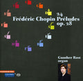 Chopin / Rost - 24 Preludes Op 28 - Super Audio CD