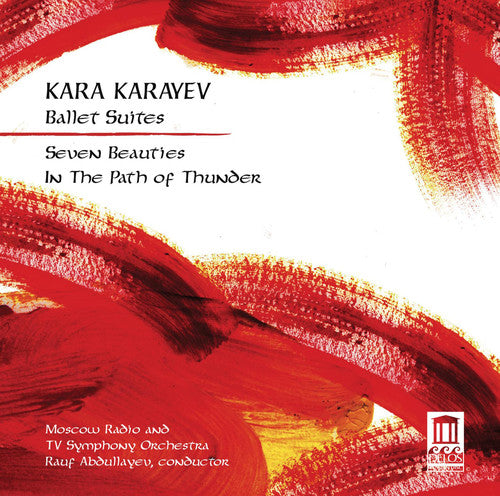 Karayev - Ballet Suites: Seven Beauties & In Path Of Thunder - Music CD
