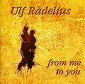 Lennon / Ulf Radelius - From Me To You - Music CD