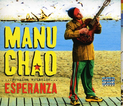 Chao,manu - Proxima Estacion Esperanza - Music CD