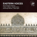 Aghili / Qasimov / Turdieva / Keivo / Memet - Eastern Voices - Music CD