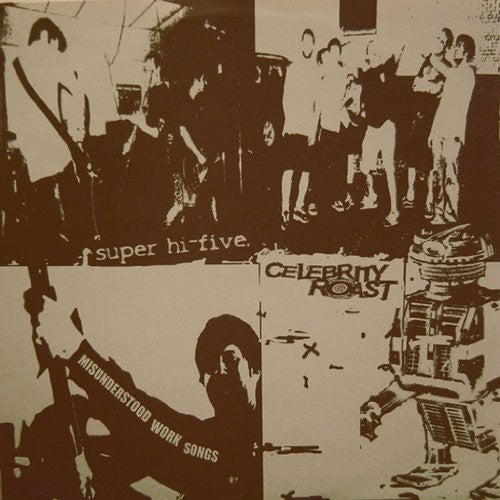 Super Hi-five/celebrity Roast - Misunderstood Work Songs - Vinyl Record