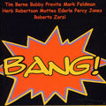 Berne,tim - Bang - Music CD