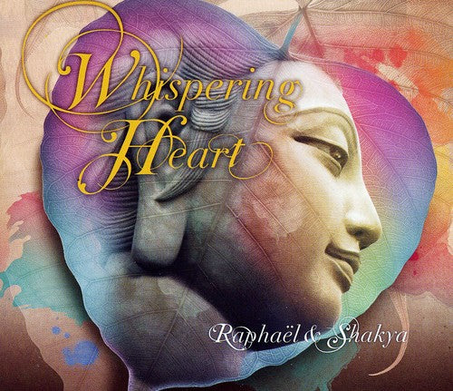 Raphael & Shakya - Whispering Heart - Music CD