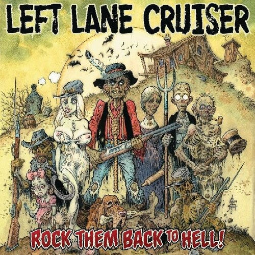 Left Lane Cruiser - Rock Them Back To Hell - Vinyl Record