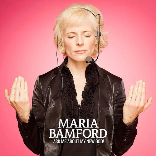 Bamford,maria - Ask Me About My New God - Music CD