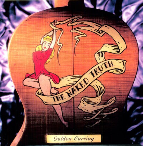 Golden Earring - Naked Truth - Vinyl Record
