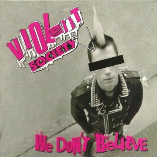 Violent Society - We Dont Believe - Music CD