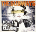 Subways - Money & Celebrity: Special Edition - Music CD