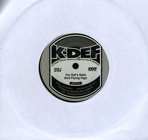 K-def - For Def's Sake & Bird Flying High - Vinyl Record