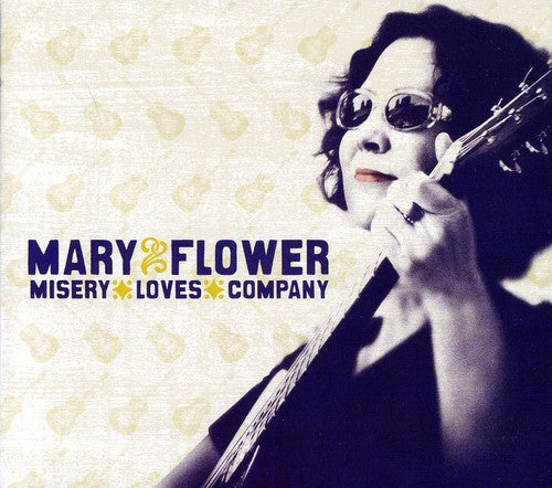 Flower,mary - Misery Loves Company - Music CD