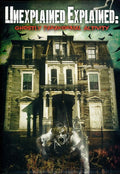 Unexplained Explained: Ghostlyparanormal Activity - Unexplained Explained: Ghostlyparanormal Activity - DVD