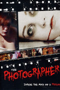 Photographer: Inside The Mindof A Psycho - Photographer: Inside The Mindof A Psycho - DVD