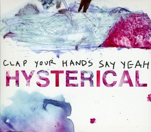 Clap Your Hands Say Yeah - Hysterical: Limited: Uk Edition - Music CD