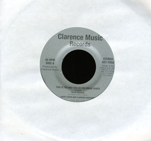 Super Coper / Breaker,clarence - This Is The Way You Do The Break Dance - Vinyl Record