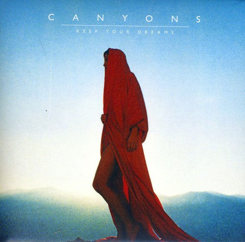 Canyons - Keep Your Dreams - Music CD