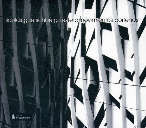Guerschberg Nicolas Sexteto - Movimientos Portenos - Music CD