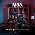 M83 - Hurry Up We're Dreaming - Music CD